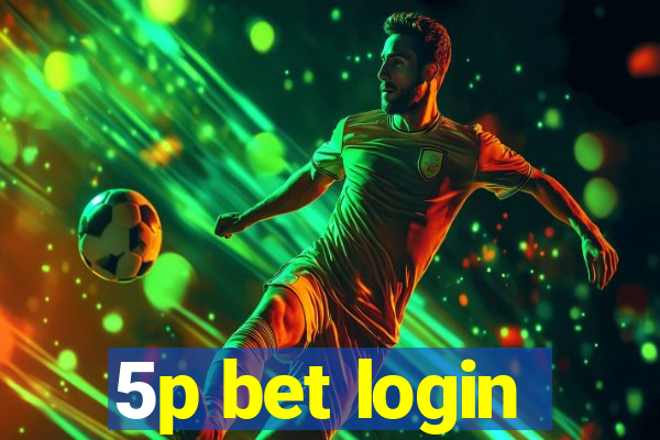 5p bet login